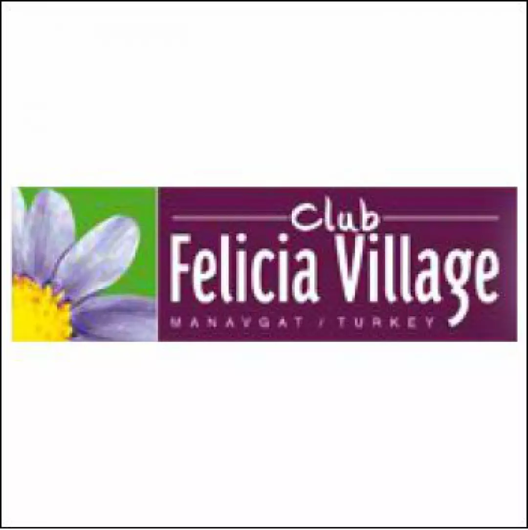 Club Felicia Village — Manavgat, Antalya (Mert Pazarlama otel referansı)